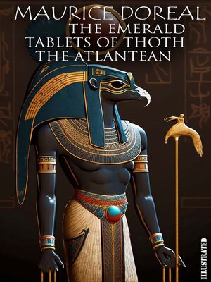 cover image of The Emerald Tablets of Thoth the Atlantean. Illustrated